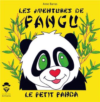 Couverture du livre « Les aventures de Pangu le petit panda » de Anne Barras aux éditions Societe Des Ecrivains