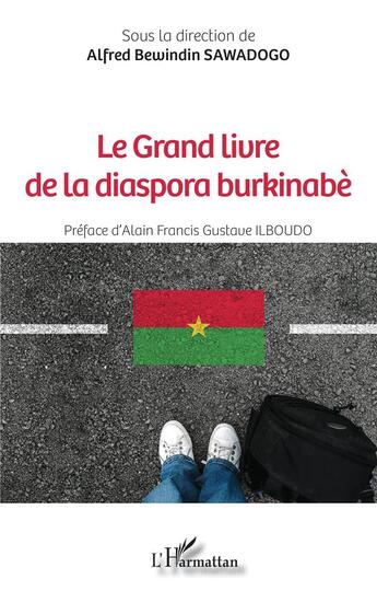 Couverture du livre « Le grand livre de la diaspora burkinabé » de Alfred Bewindin Sawadogo aux éditions L'harmattan