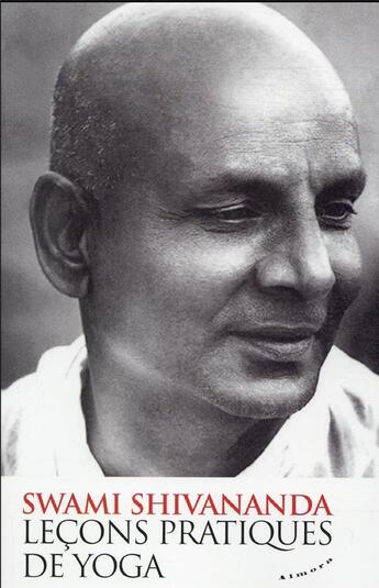 Couverture du livre « Leçons pratiques de yoga » de Swami Shivananda aux éditions Almora