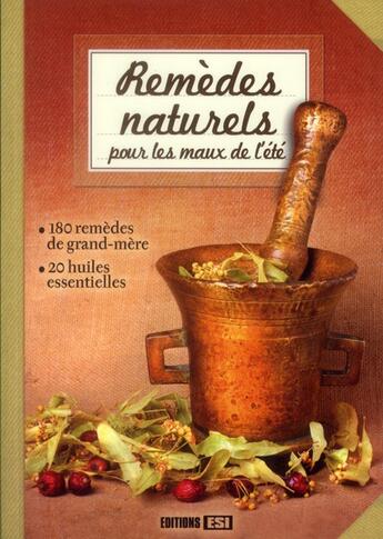 Couverture du livre « Remèdes naturels pour les maux de l'été » de  aux éditions Editions Esi