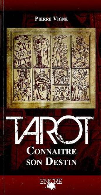 Couverture du livre « Le tarot » de Vigne Pierre aux éditions Encre Multimed