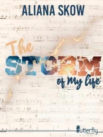 Couverture du livre « The storm of my life » de Aliana Skow aux éditions Butterfly