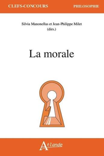 Couverture du livre « La morale » de Silvia Manonellas aux éditions Atlande Editions