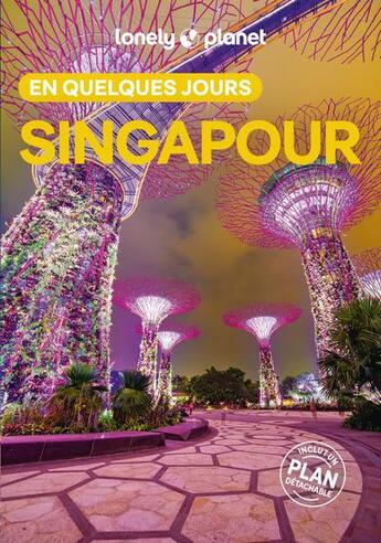 Couverture du livre « Singapour en quelques jours (7e édition) » de Collectif Lonely Planet aux éditions Lonely Planet France