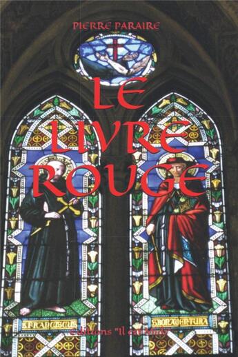 Couverture du livre « Le livre rouge » de Pierre Paraire aux éditions Il Est Midi