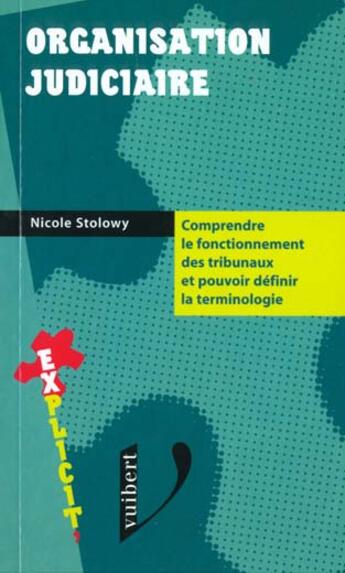 Couverture du livre « L'Organisation Judiciaire » de Stolowy aux éditions Vuibert