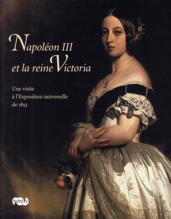 Couverture du livre « Napoléon III et la Reine Victoria » de  aux éditions Reunion Des Musees Nationaux