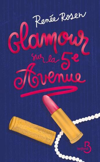 Couverture du livre « Glamour sur la 5e Avenue » de Renee Rosen aux éditions Belfond