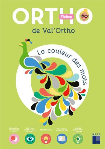 Couverture du livre « Les fiches ortho de Val'Ortho : La couleur des mots » de Valerie Baily aux éditions Retz