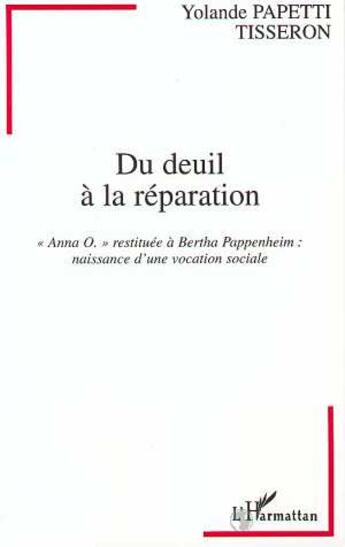 Couverture du livre « Du deuil a la reparation - 