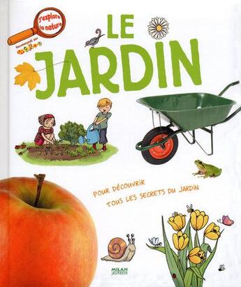 Couverture du livre « Le jardin » de Hedelin/Lebot aux éditions Milan