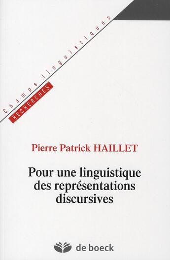 Couverture du livre « Pour une linguistique des représentations discursives » de Haillet aux éditions Duculot