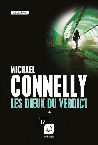 Couverture du livre « Les dieux du verdict Tome 1 » de Michael Connelly aux éditions Editions De La Loupe