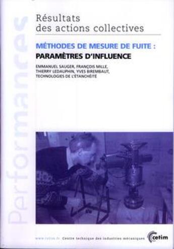 Couverture du livre « Methodes de mesure de fuite parametresd'influence performances resultats desactions collectives 9p34 » de Sauger aux éditions Cetim