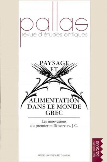 Couverture du livre « Revue Pallas n.52 : paysage et alimentation dans le monde grec antique » de Helene Guiraud aux éditions Pu Du Midi