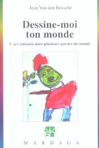 Couverture du livre « Dessine moi ton monde n257 » de Van Den Bossche aux éditions Mardaga Pierre