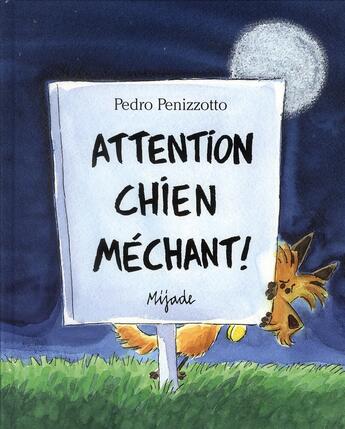 Couverture du livre « Attention au chien » de Pedro Penizzotto aux éditions Mijade