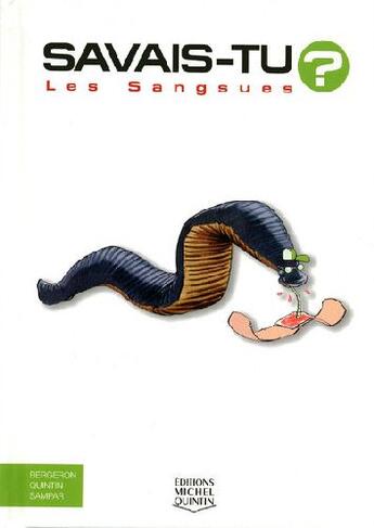 Couverture du livre « Les sangsues » de Alain M. Bergeron aux éditions Michel Quintin