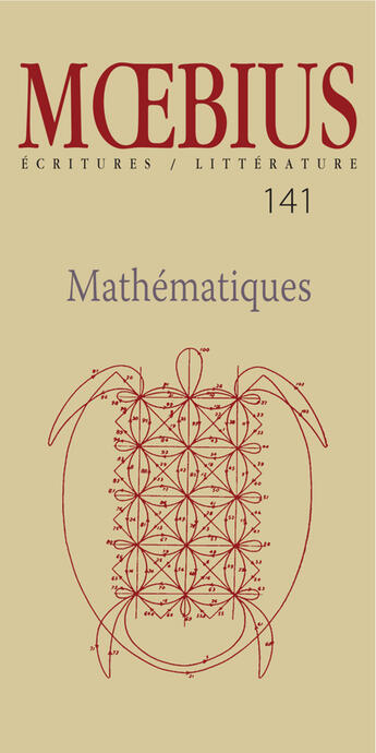 Couverture du livre « Moebius no 141 : « Mathématiques » Avril 2014 » de Louis-Philippe Hebert et Marie-Christine Arbour et Daniel Birnbaum et Georges Desmeules et Ka et Marc Bedard et Marie-Claude Bourjon aux éditions Moebius