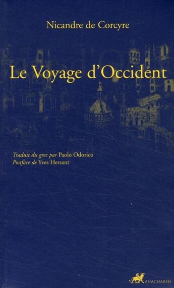 Couverture du livre « Le voyage d'Occident » de Nicandre De Corcyre aux éditions Anacharsis