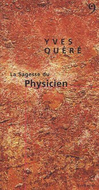 Couverture du livre « La sagesse du physicien » de Yves Quere aux éditions Editions Du 81