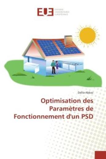 Couverture du livre « Optimisation des parametrès de Fonctionnement d'un PSD » de Dalila Abbaz aux éditions Editions Universitaires Europeennes