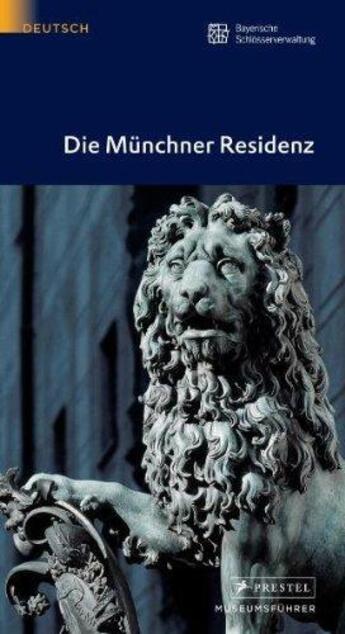 Couverture du livre « Residenz munchen /allemand » de Museumsfuhre aux éditions Prestel