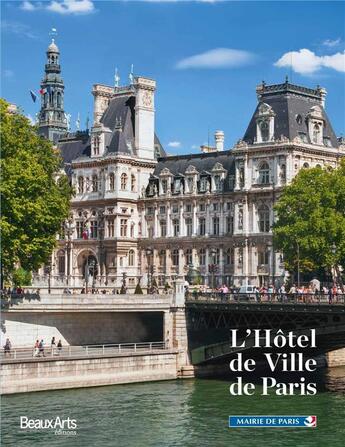 Couverture du livre « L'Hôtel de ville de Paris » de  aux éditions Beaux Arts Editions