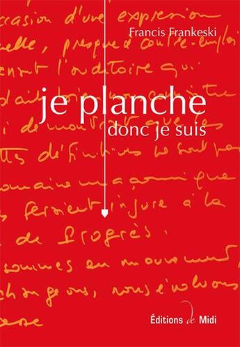 Couverture du livre « Je planche donc je suis » de Francis Frankeski aux éditions Editions De Midi