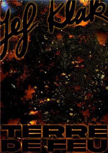 Couverture du livre « T07 - terre de feu » de  aux éditions Jef Klak