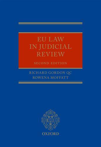 Couverture du livre « EU Law in Judicial Review » de Moffatt Rowena aux éditions Oup Oxford