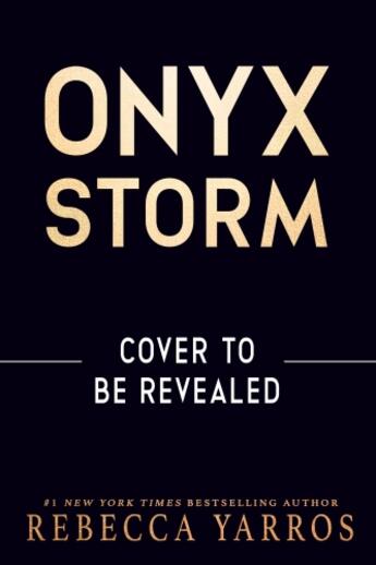 Couverture du livre « ONYX STORM - THE EMPYREAN » de Rebecca Yarros aux éditions Hachette