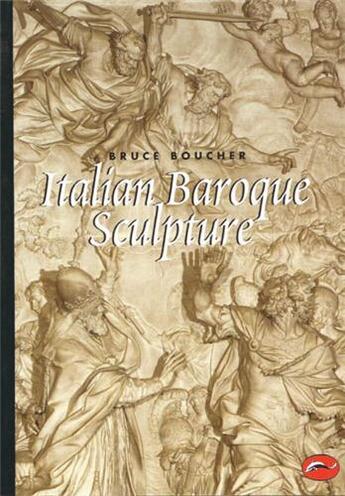 Couverture du livre « Italian baroque sculpture (world of art) » de Bruce Boucher aux éditions Thames & Hudson