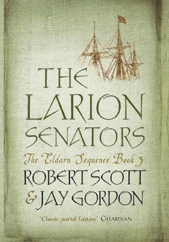 Couverture du livre « The Larion Senators » de Scott Rob aux éditions Orion Digital