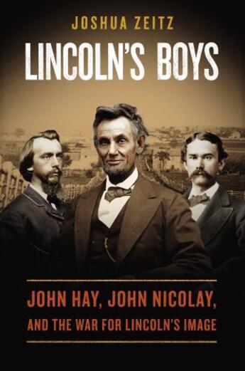 Couverture du livre « Lincoln's Boys » de Zeitz Joshua aux éditions Penguin Group Us