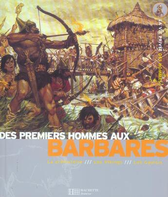 Couverture du livre « Des premiers hommes aux barbares » de Louis-Rene Nougier et Yves Cohat aux éditions Le Livre De Poche Jeunesse