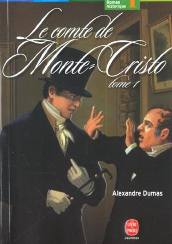 Couverture du livre « Le comte de Monte-Cristo t.1 » de Alexandre Dumas aux éditions Le Livre De Poche Jeunesse