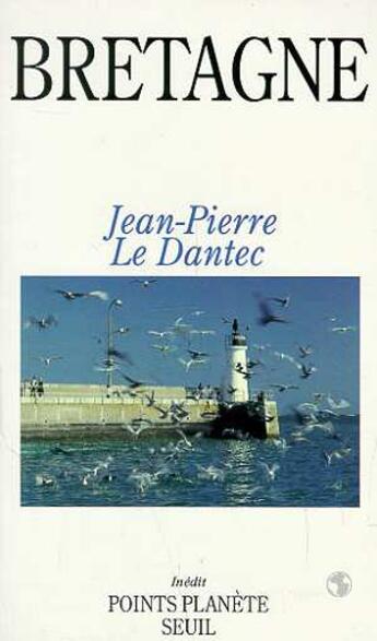 Couverture du livre « Bretagne » de Le Dantec Jean-Pierr aux éditions Points