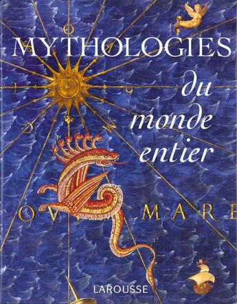 Couverture du livre « Mythologies du monde entier » de Willis R. aux éditions Larousse