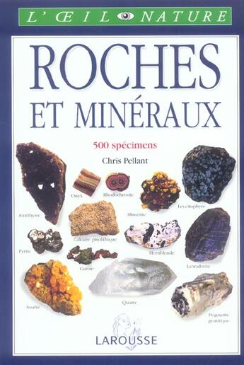 Couverture du livre « Roches Et Mineraux » de Pellant-C aux éditions Larousse