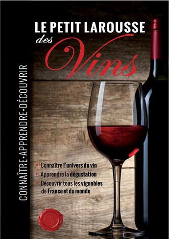 Couverture du livre « Petit larousse des vins » de  aux éditions Larousse