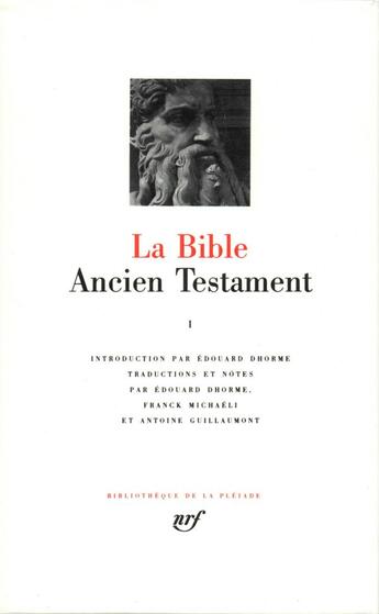 Couverture du livre « La bible ; ancien testament Tome 1 » de Anonyme aux éditions Gallimard