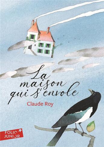 Couverture du livre « La maison qui s'envole » de Claude Roy aux éditions Gallimard-jeunesse