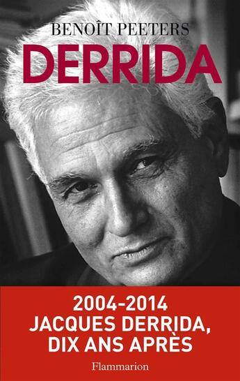 Couverture du livre « Derrida » de Benoît Peeters aux éditions Flammarion