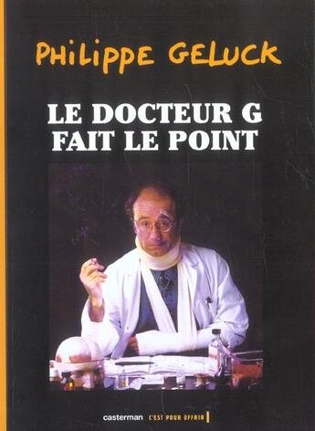 Couverture du livre « Docteur G Fait Le Point (Anc Ed) » de Philippe Geluck aux éditions Casterman