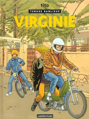 Couverture du livre « Tendre banlieue - t01 - virginie » de Tito aux éditions Casterman