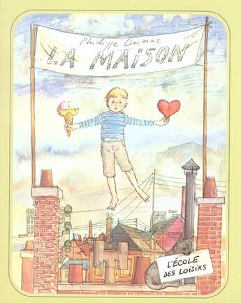 Couverture du livre « La maison » de Dumas Philippe aux éditions Ecole Des Loisirs