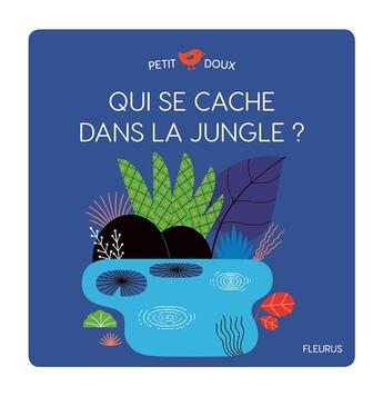 Couverture du livre « Qui se cache dans la jungle ? » de Lucie Brunelliere aux éditions Fleurus