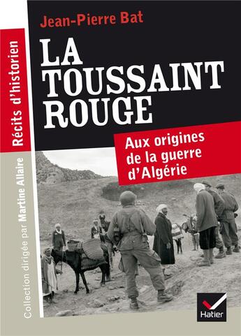 Couverture du livre « La Toussaint rouge (1954) » de Martine Allaire aux éditions Hatier