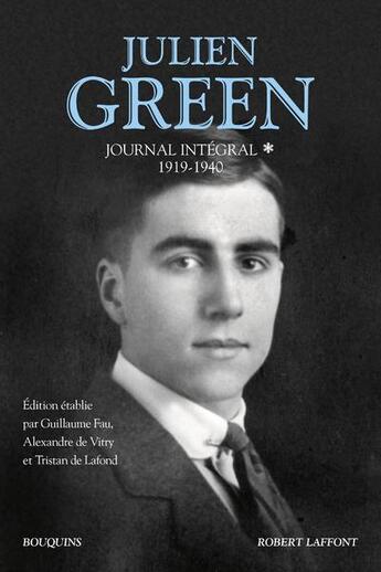 Couverture du livre « Journal intégral t.1 ; 1919-1940 » de Julien Green aux éditions Bouquins